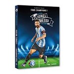 Lionel Messi: Devenir Un Geant