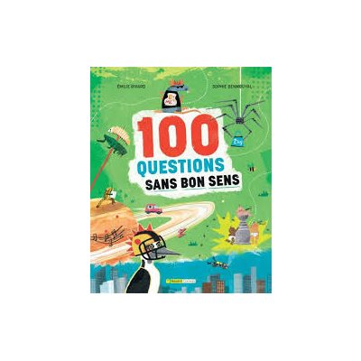 100 Questions Sans Bon Sens