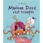 Madame Dore S'est Trompee