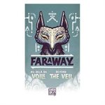 Faraway Extension: Au Dela Du Voil (ML)