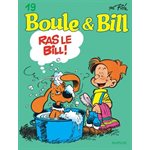 Boule & Bill Ras Le Bill T.19