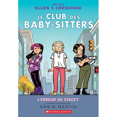 Le Club Des Baby-Sitters: L'erreur De Stacey T.14