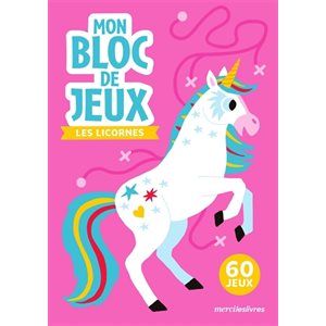 Mon Bloc De Jeux, Les Licornes