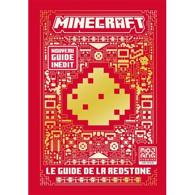 Minecraft: Le Guide De La Redstone