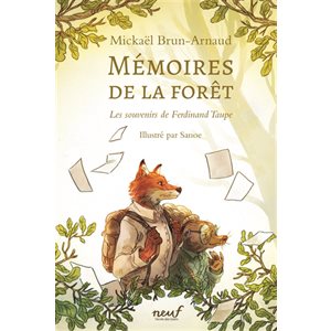 Memoires De La Foret T.1 Les Souvenirs De Ferdinand Taupe