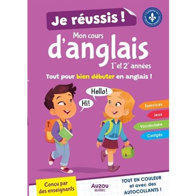 Je Reussi! Mon Cours D'anglais 1er Et 2e Annee