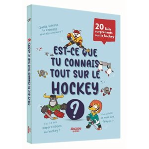 Est-Ce Que Tu Connais Tout Sur Le Hockey