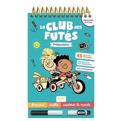 Le Club Des Futes, Prescolaire