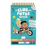 Le Club Des Futes, Prescolaire
