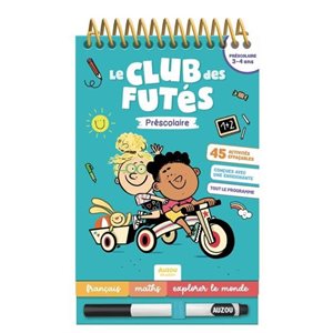 Le Club Des Futes, Prescolaire
