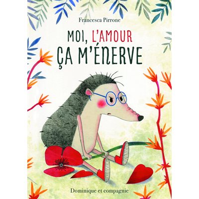 Moi L'amour, Ca M'enerve