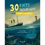 30 Faits Troublants Sur Le Saint-Laurent